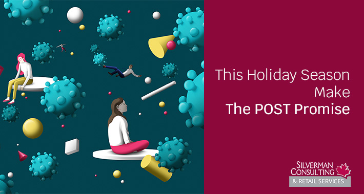 This Holiday Season, Make The POST Promise | Silverman Consulting | Store Closing & Retirement Sales Events