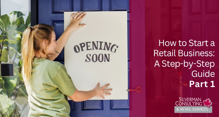 Retail business owner placing an “Opening Soon” sign on a storefront | How to Start a Retail Business: A Step-by-Step Guide | Silverman Consulting & Retail Services | Retail Sales Consultants Going Out Of Business Sale Retirement Sale Store Moving Store Closing Sale Consultants